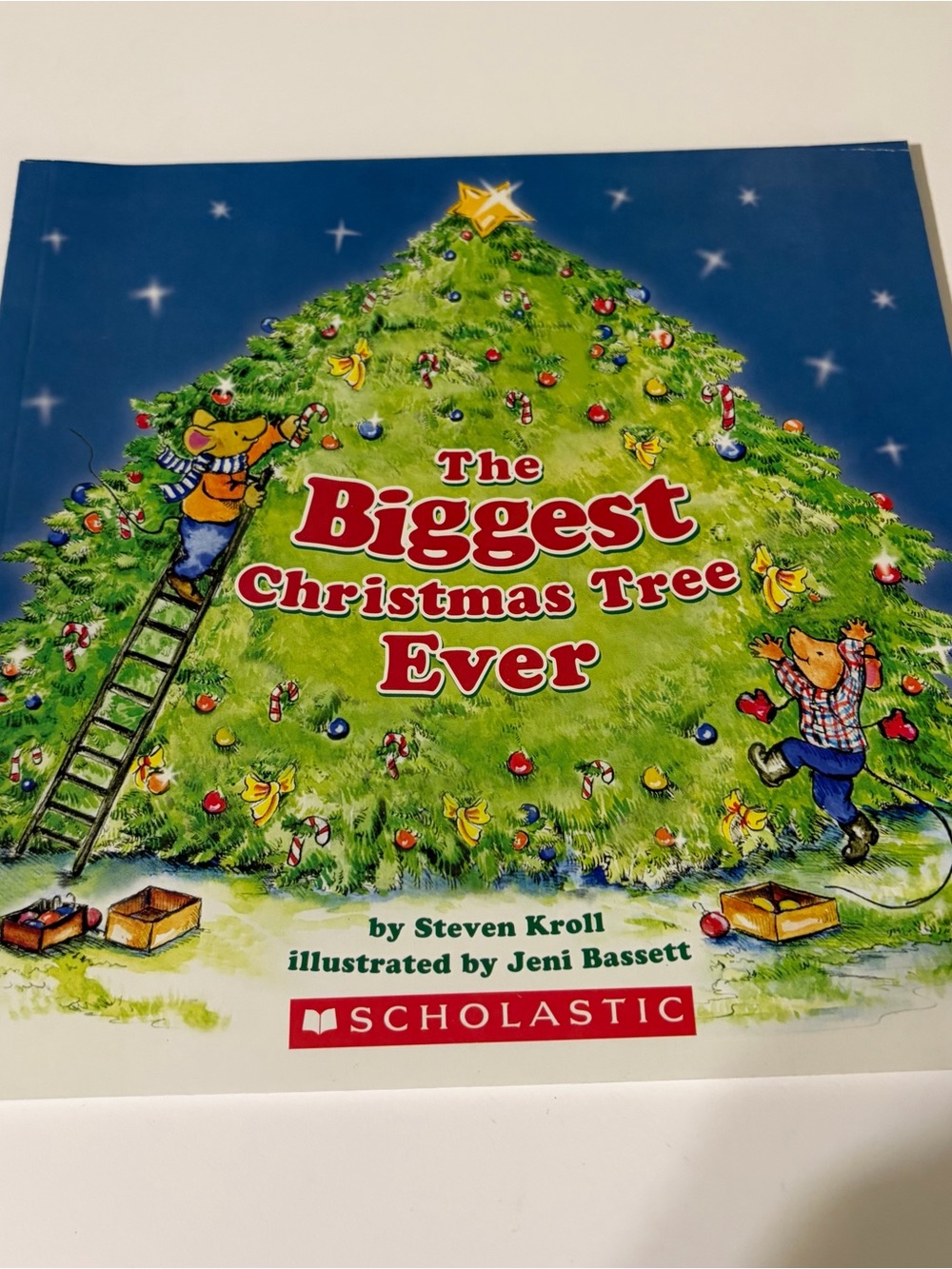 Scholastic The Biggest Christmas Tree Ever by Steven Kroll